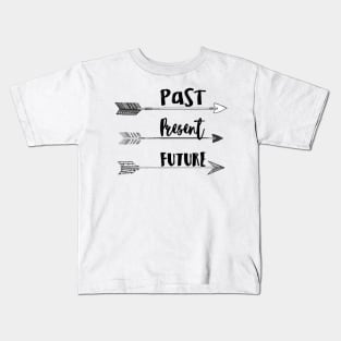 Past, Present, Future Typography Design Kids T-Shirt